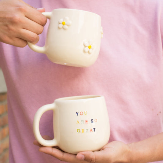 Taza You Are So Great