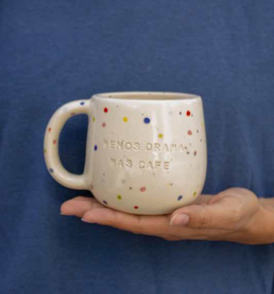 Taza Menos Drama Más Café