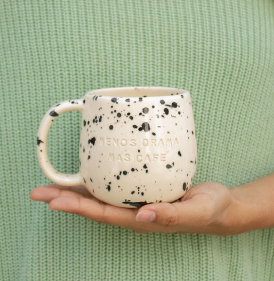 Taza Menos Drama Más Café